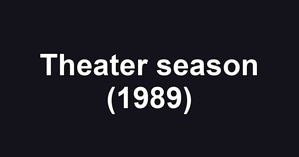 Theater season (1989)