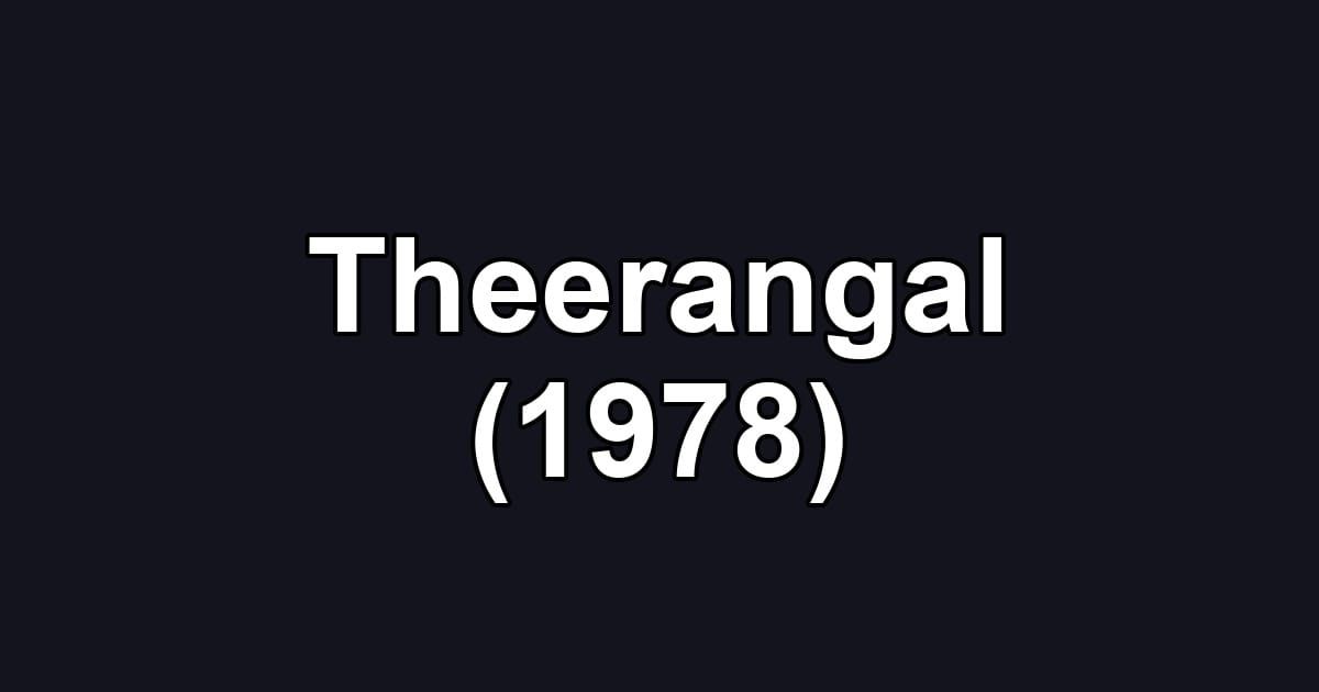 Theerangal (1978)