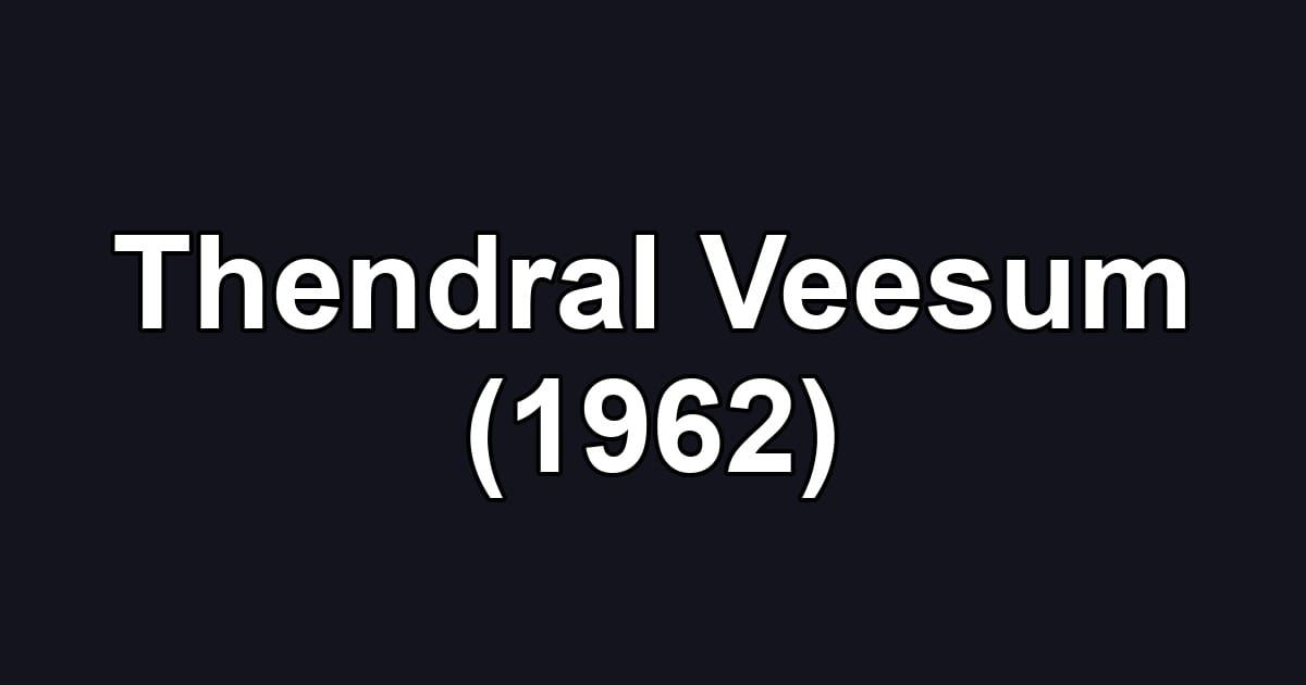 Thendral Veesum (1962)