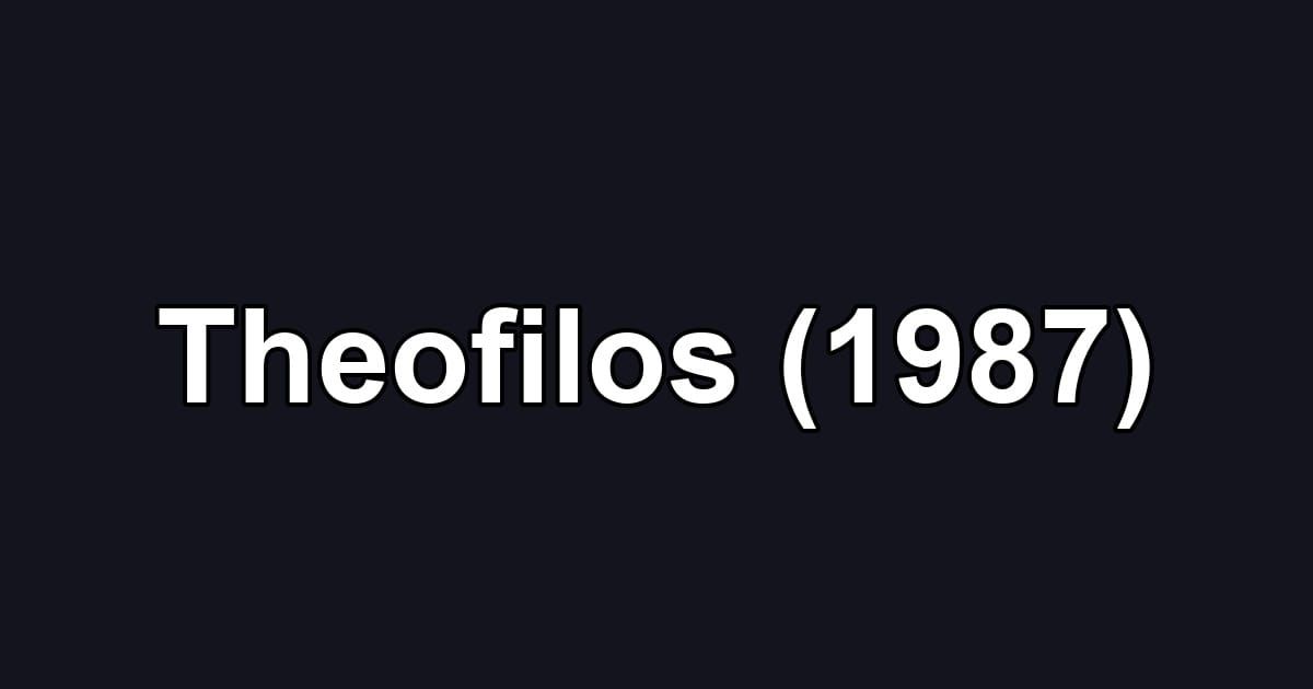 Theofilos (1987)