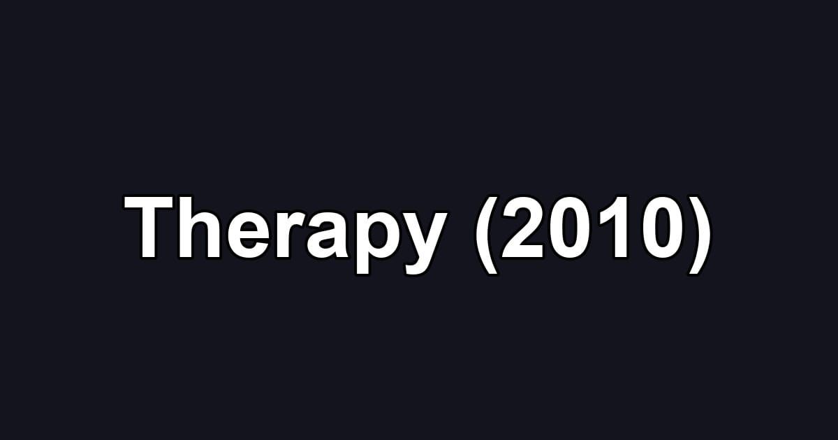 Therapy (2010)
