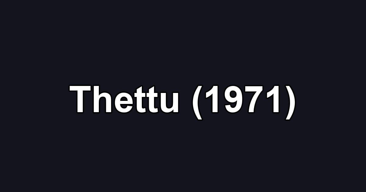 Thettu (1971)