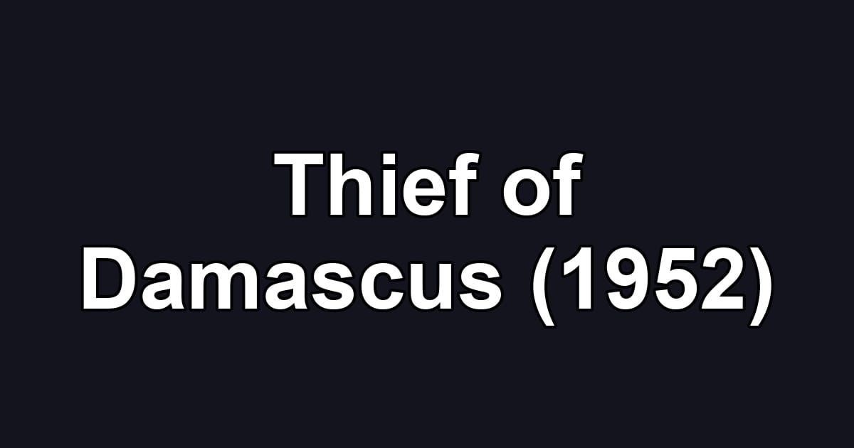Thief of Damascus (1952)