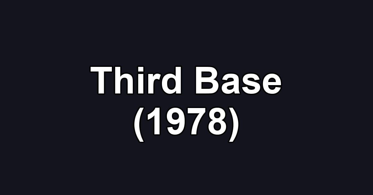 Third Base (1978)