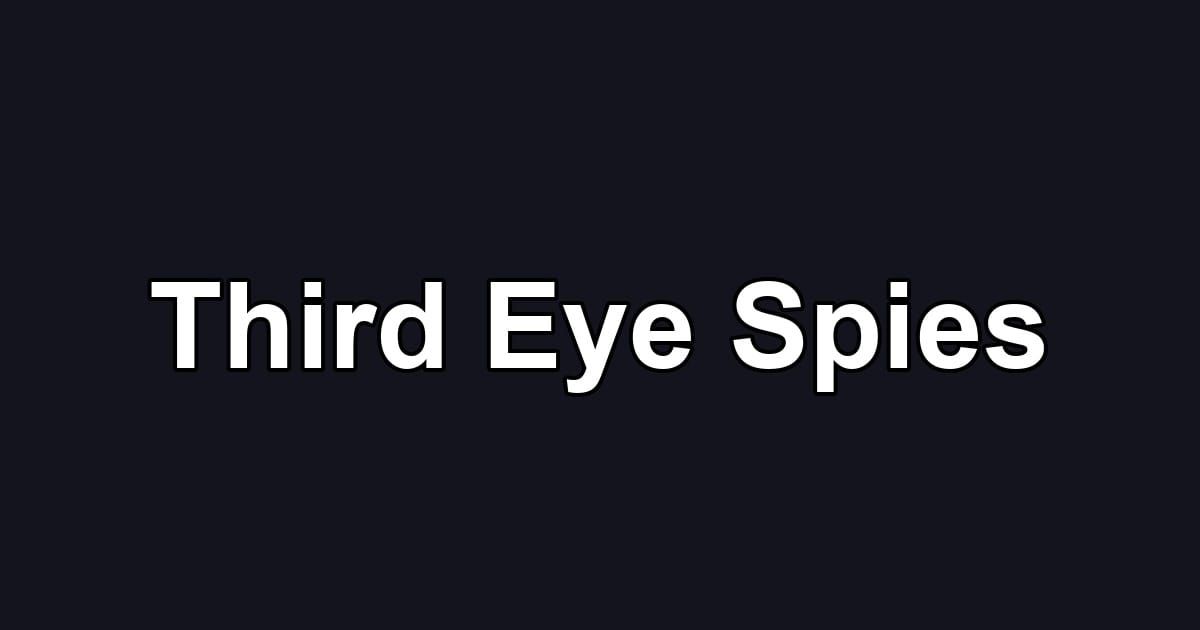 Third Eye Spies