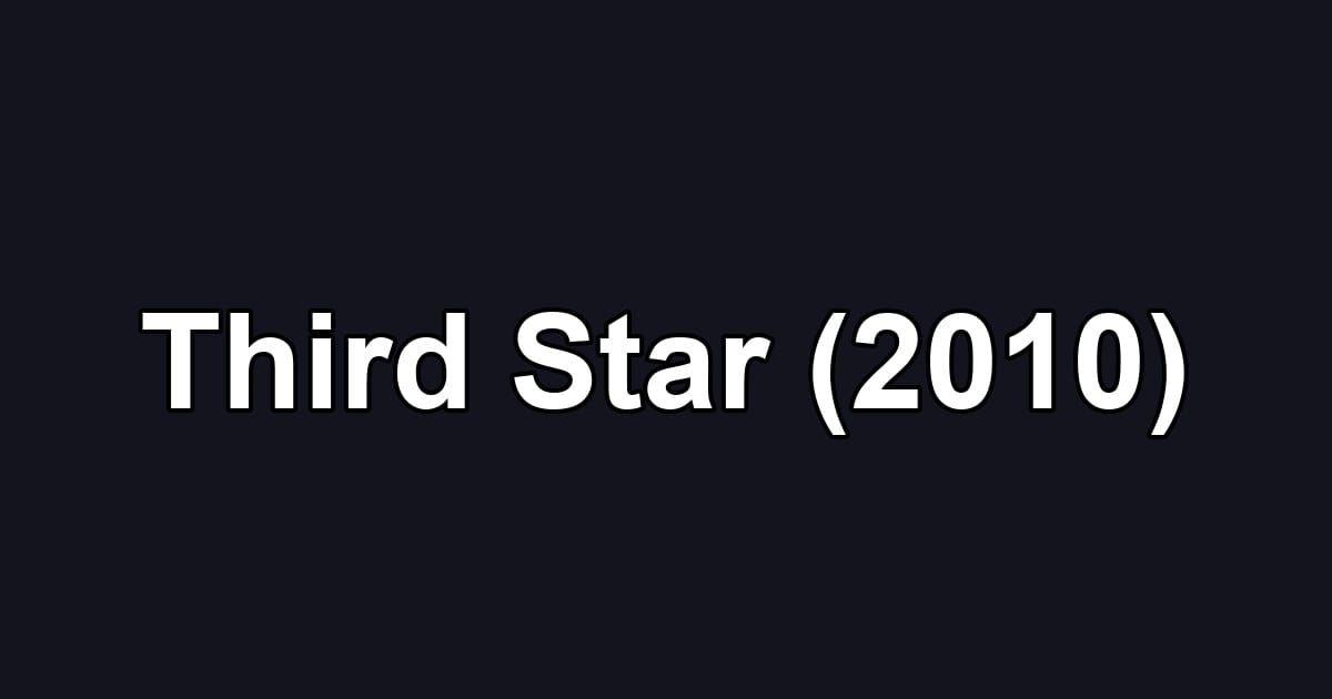 Third Star (2010)