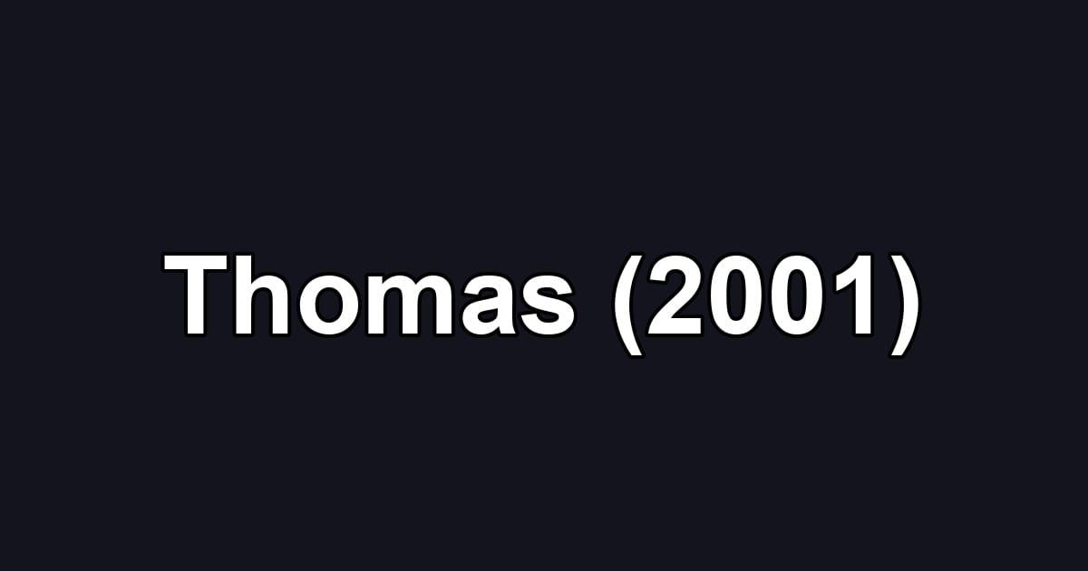 Thomas (2001)