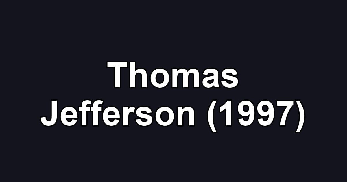 Thomas Jefferson (1997)