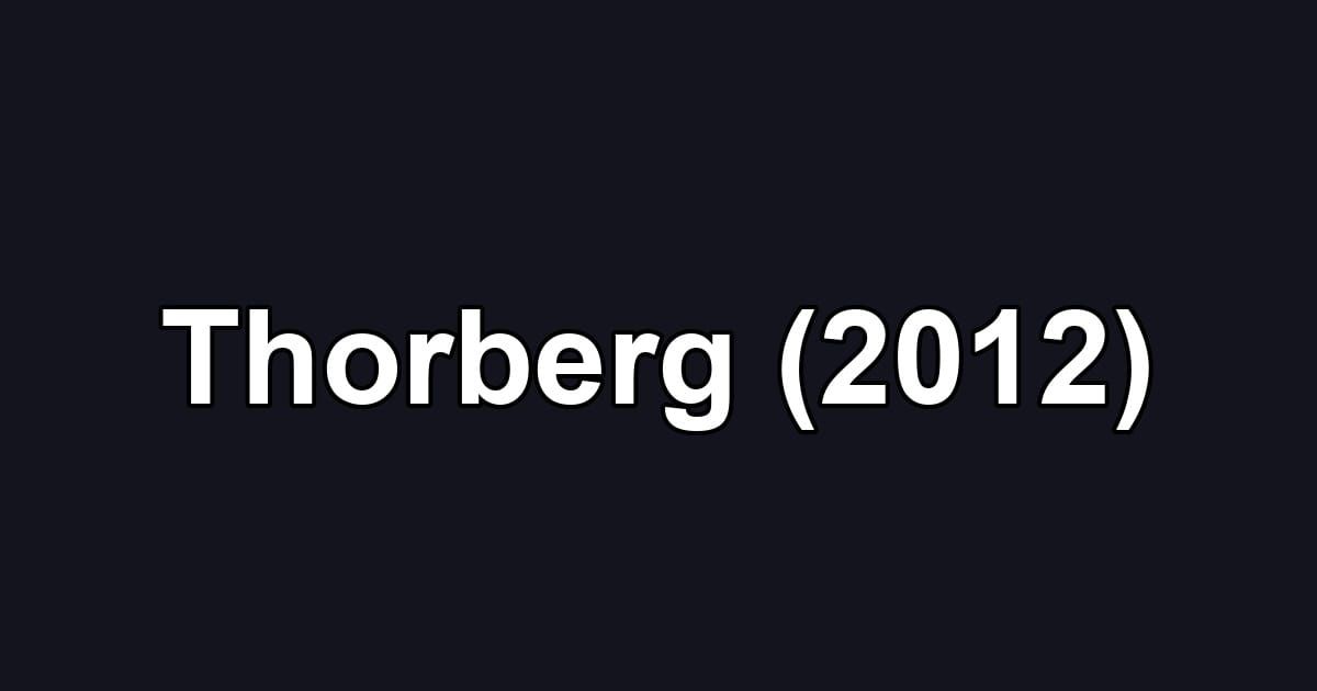 Thorberg (2012)