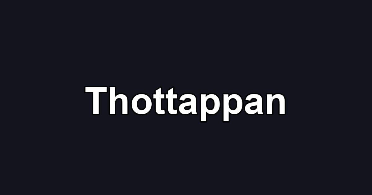 Thottappan