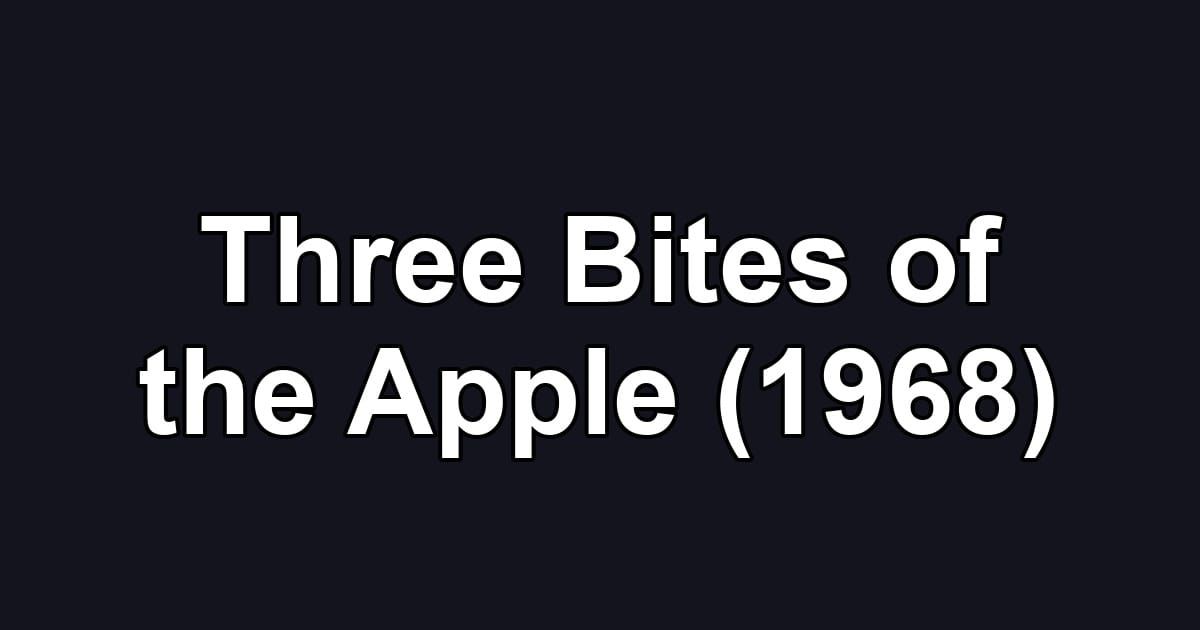 Three Bites of the Apple (1968)