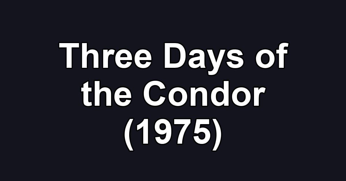 Three Days of the Condor (1975)