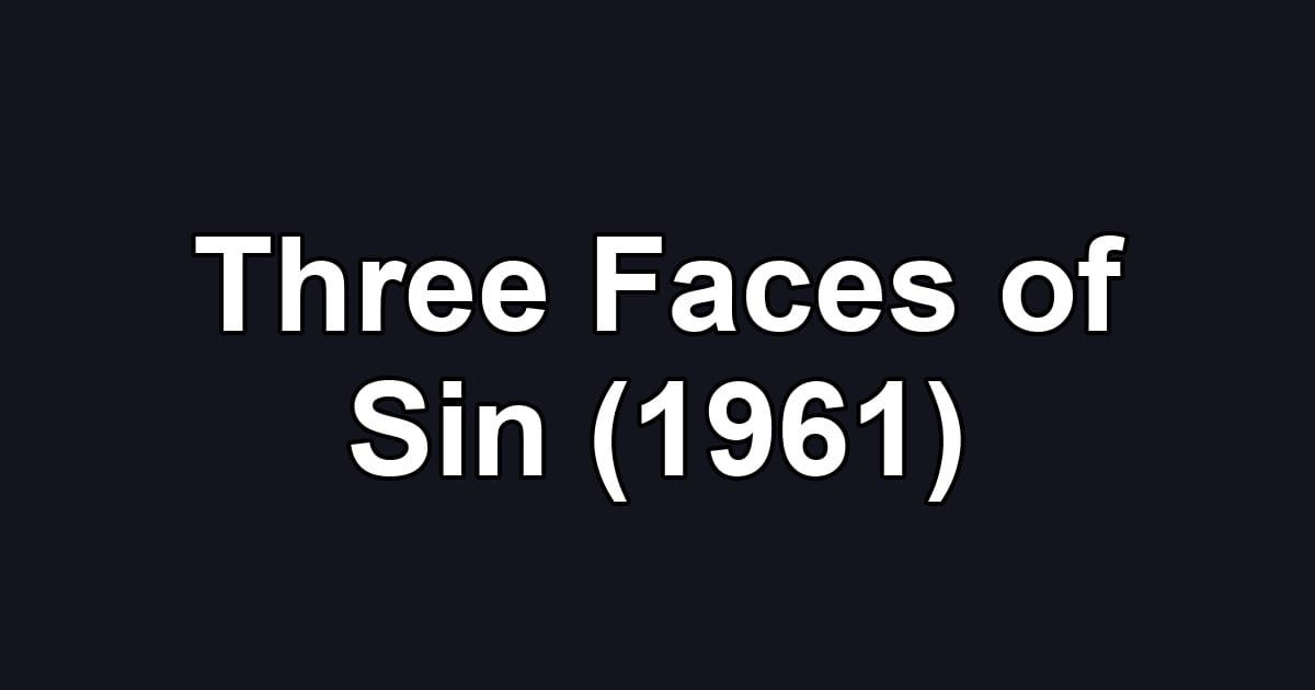 Three Faces of Sin (1961)