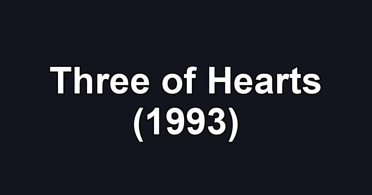 Three of Hearts (1993)