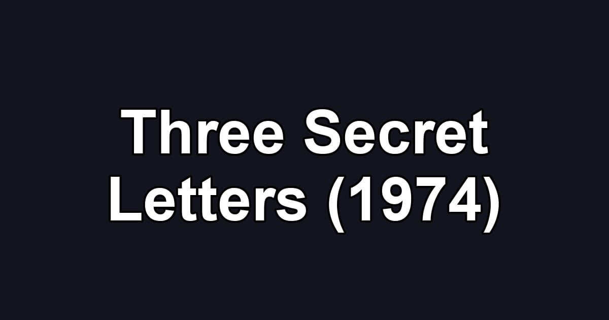 Three Secret Letters (1974)