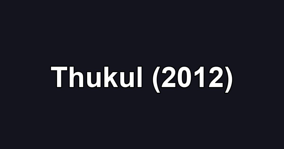 Thukul (2012)