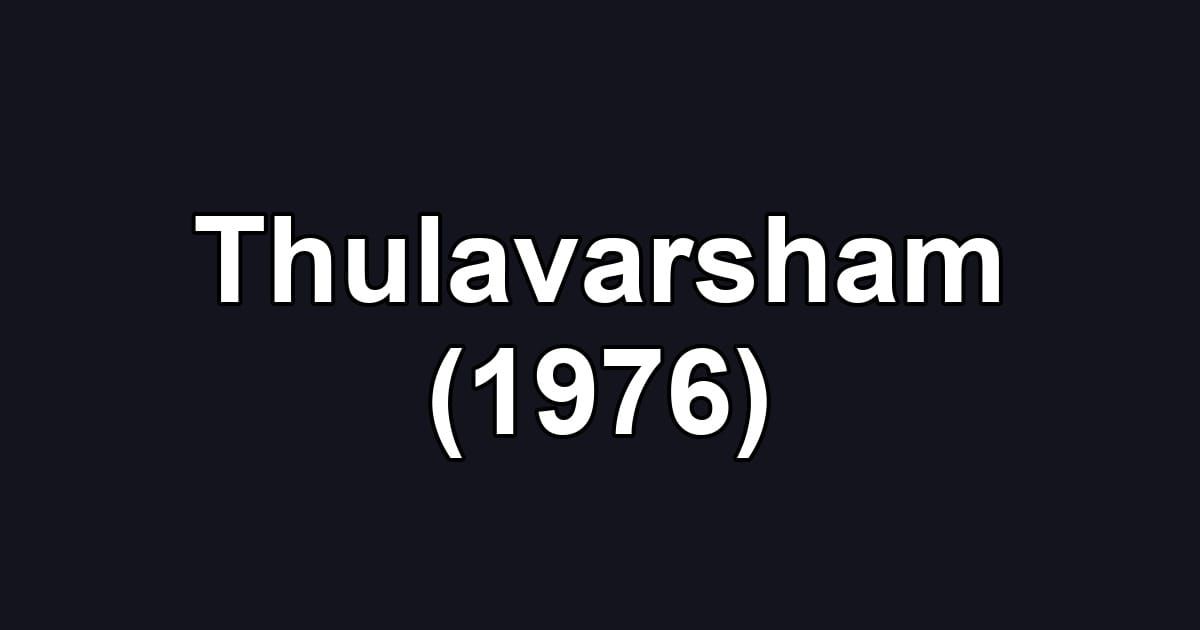 Thulavarsham (1976)