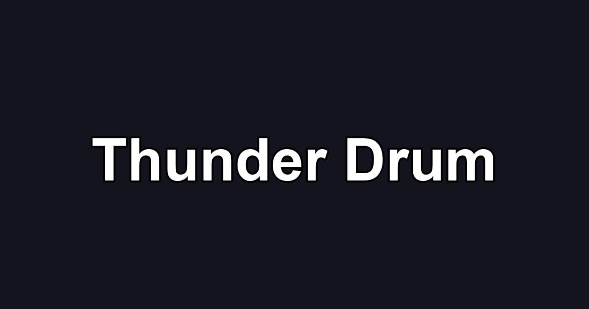 Thunder Drum