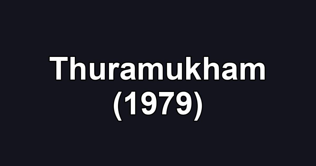 Thuramukham (1979)