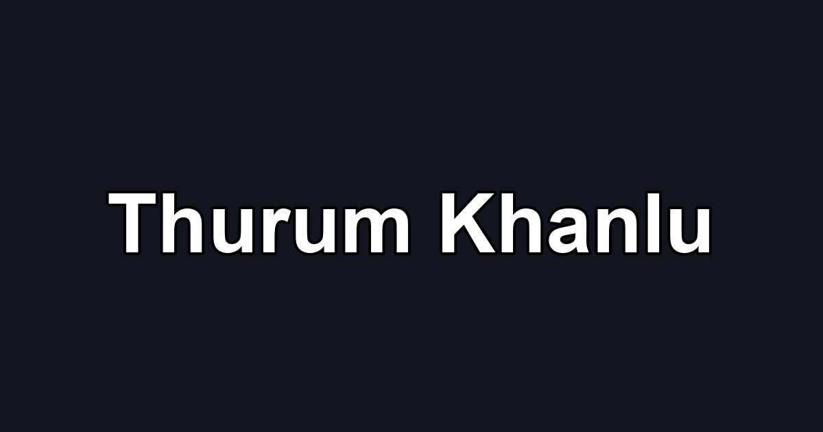 Thurum Khanlu