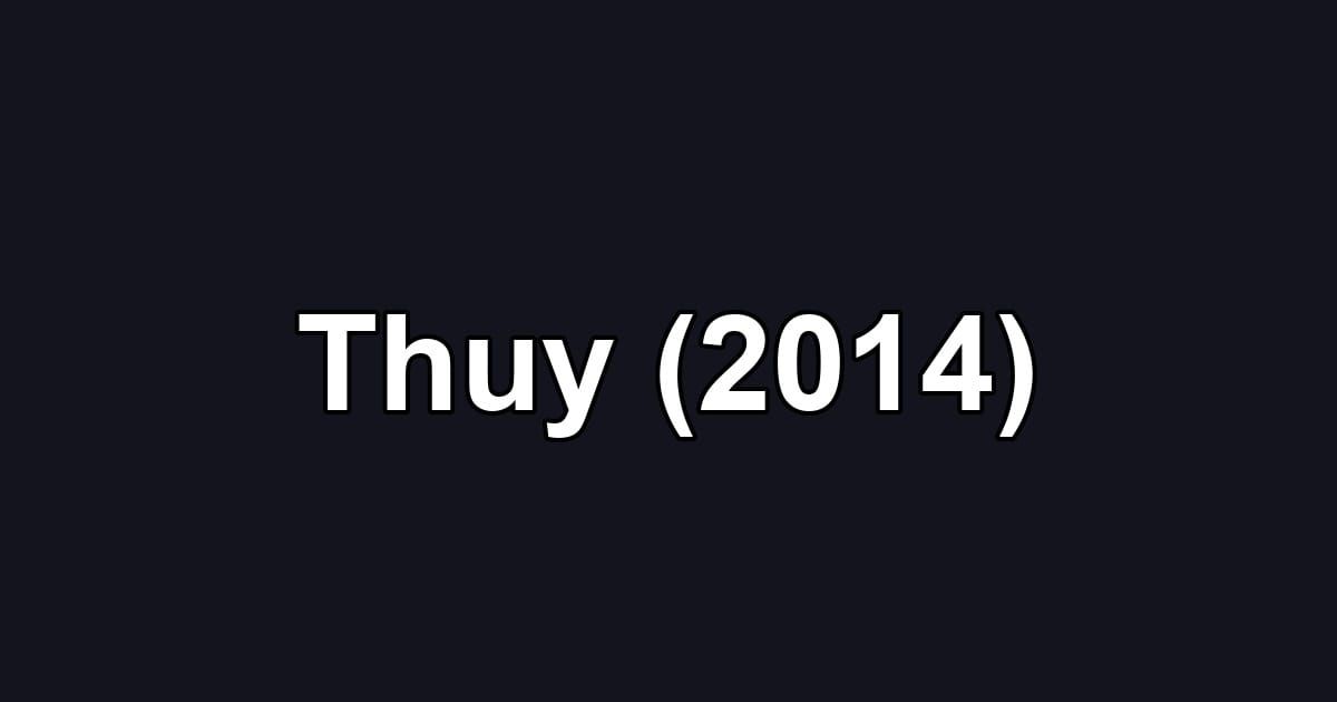 Thuy (2014)