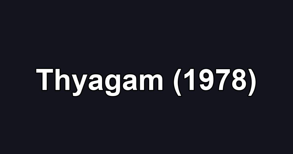 Thyagam (1978)