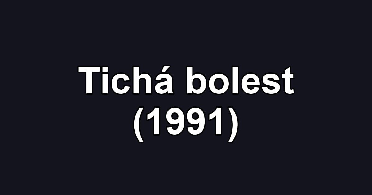 Tichá bolest (1991)
