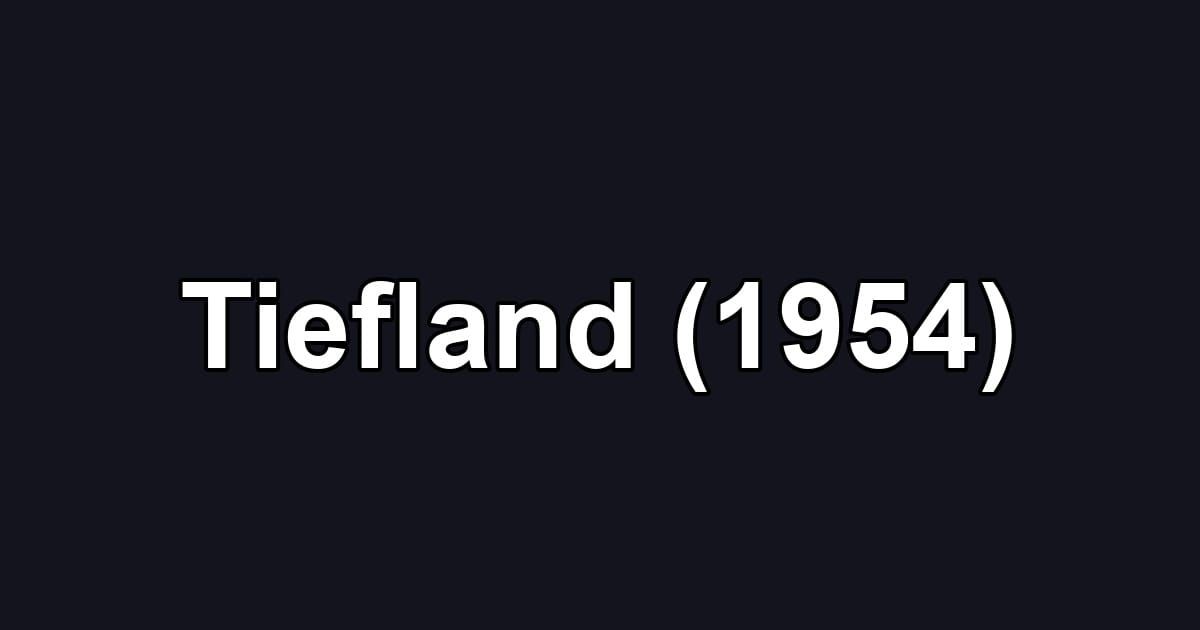 Tiefland (1954)