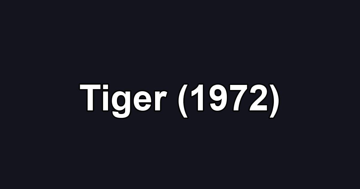 Tiger (1972)