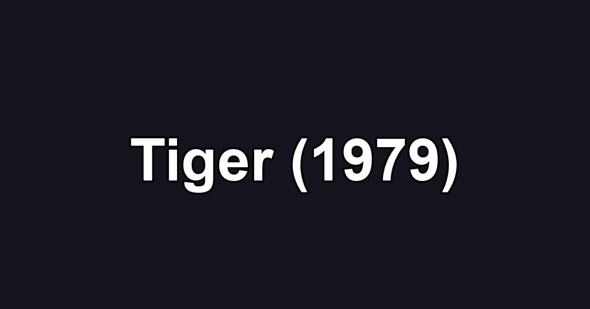Tiger (1979)