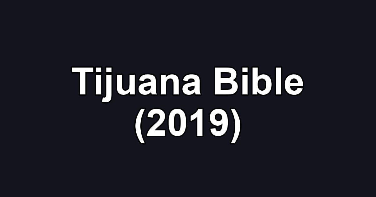 Tijuana Bible (2019)