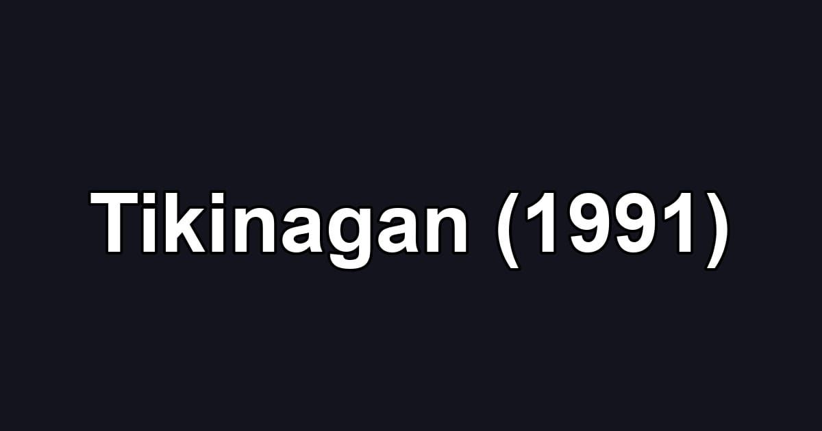 Tikinagan (1991)