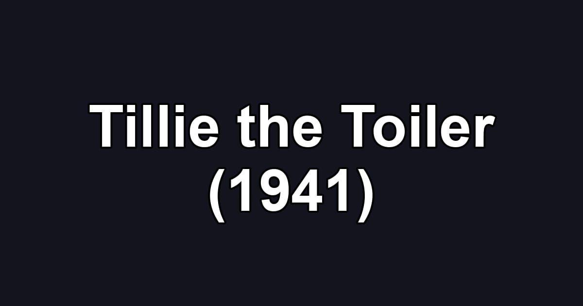 Tillie the Toiler (1941)