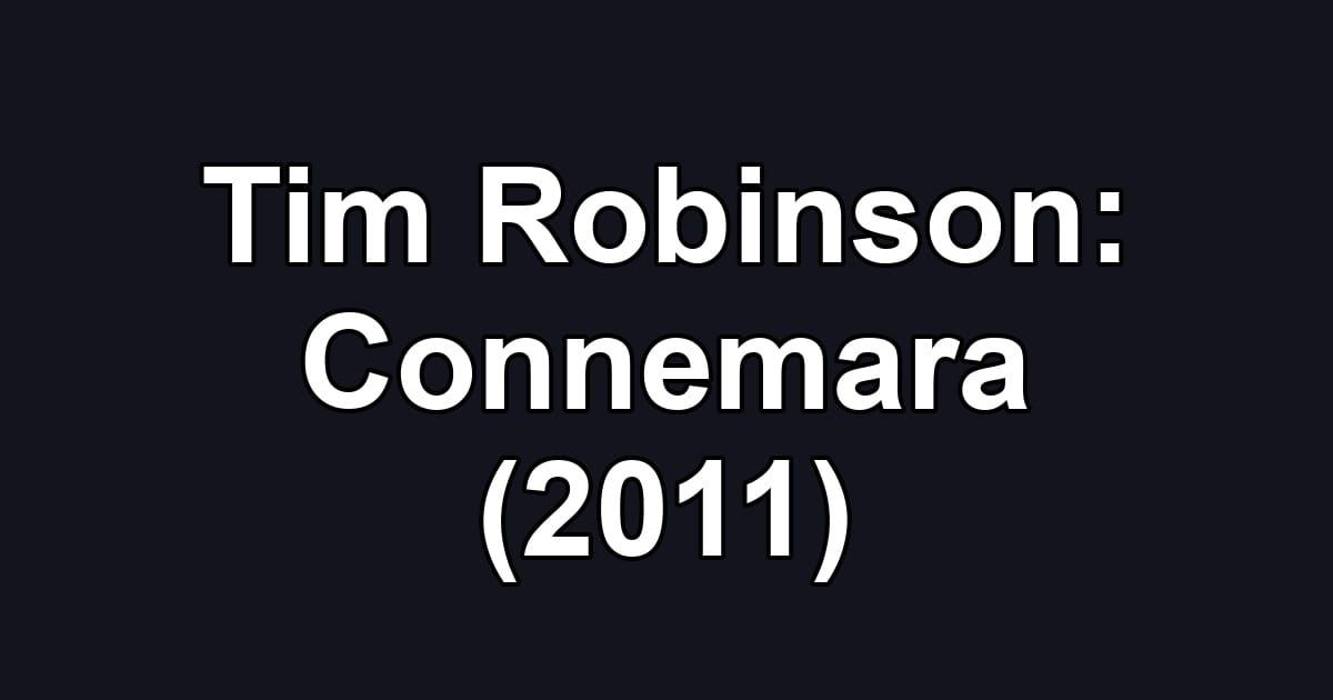 Tim Robinson: Connemara (2011)