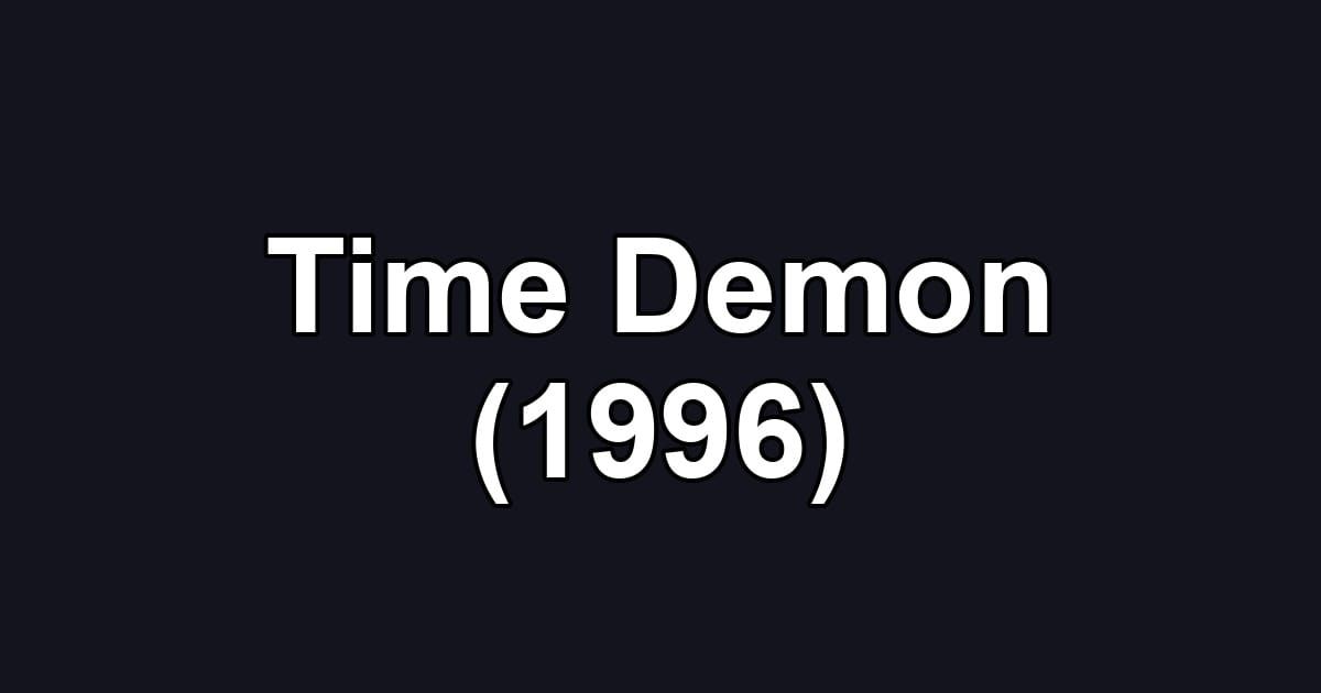 Time Demon (1996)