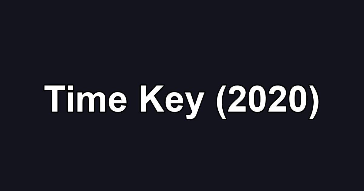 Time Key (2020)