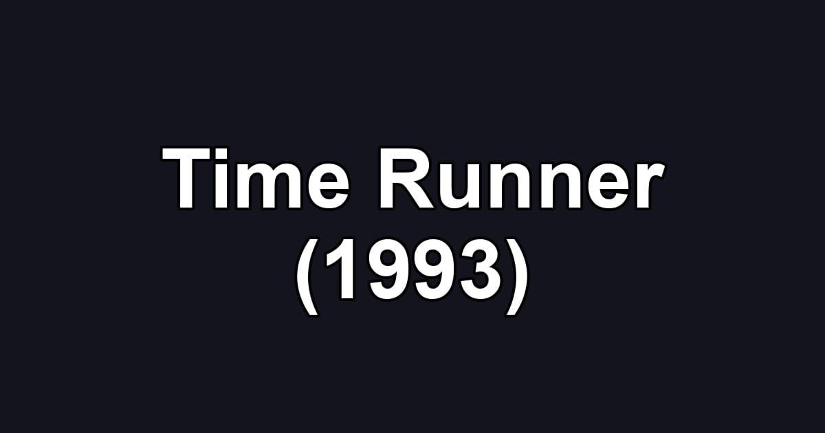 Time Runner (1993)