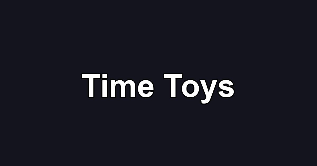 Time Toys