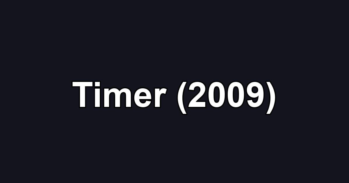 Timer (2009)