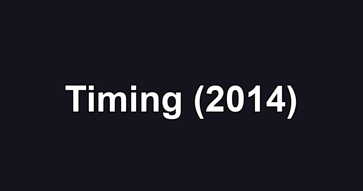 Timing (2014)