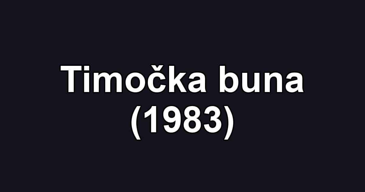 Timočka buna (1983)