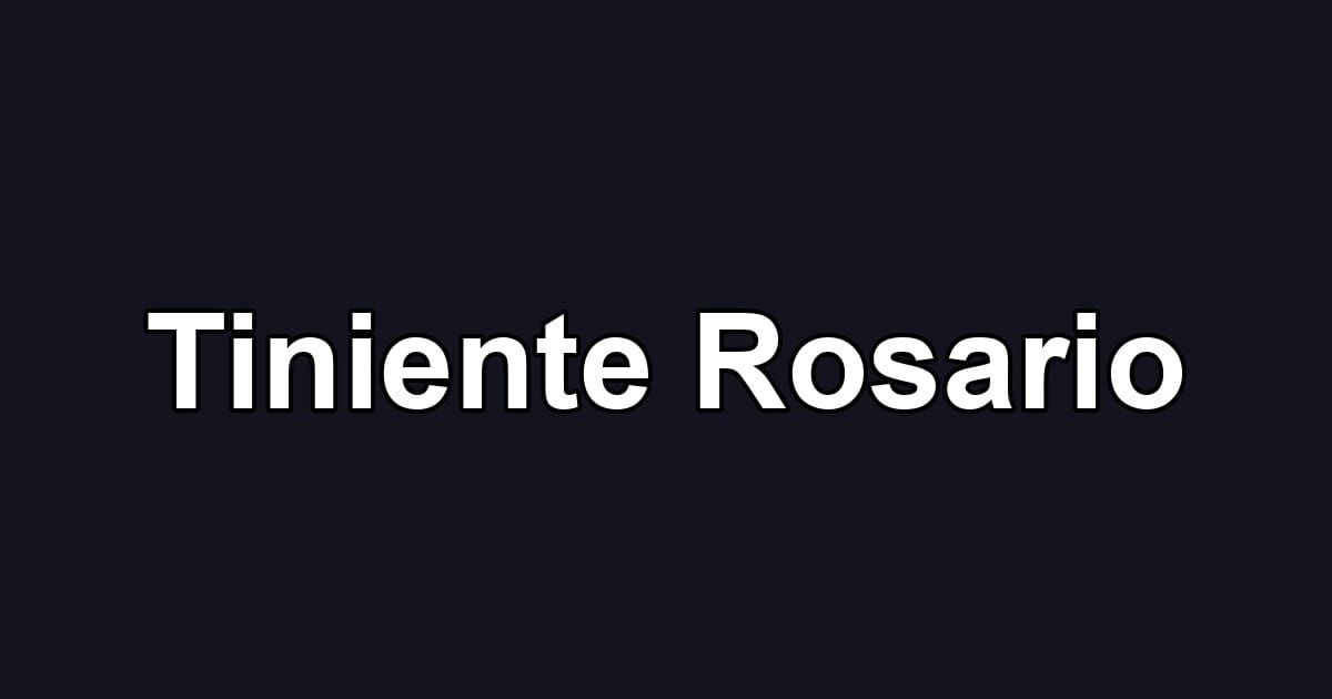 Tiniente Rosario