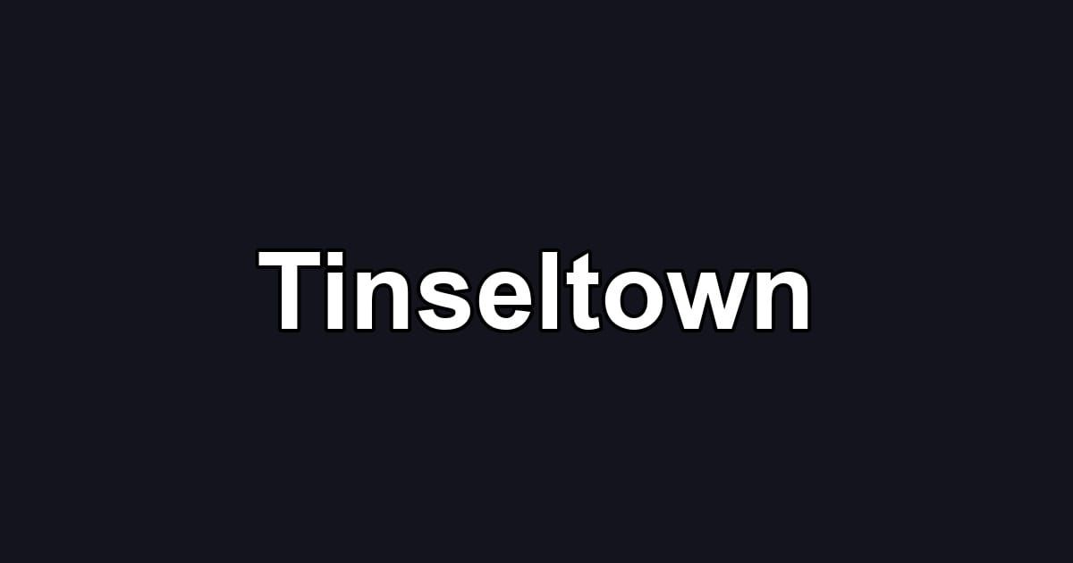 Tinseltown