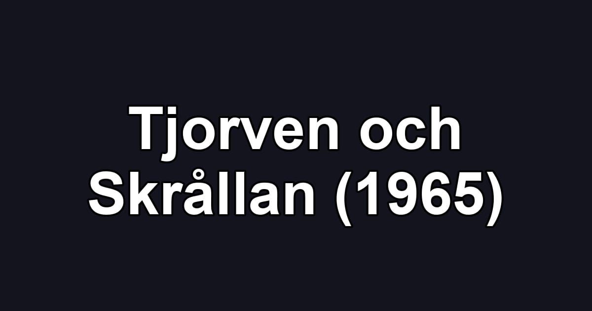 Tjorven och Skrållan (1965)