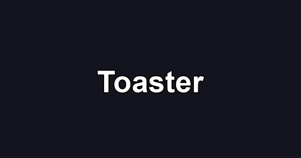 Toaster