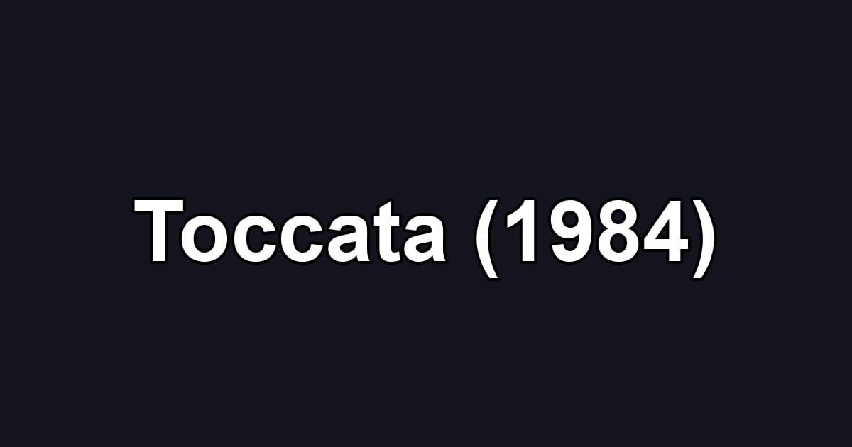 Toccata (1984)