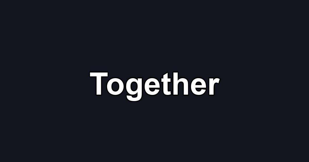Together