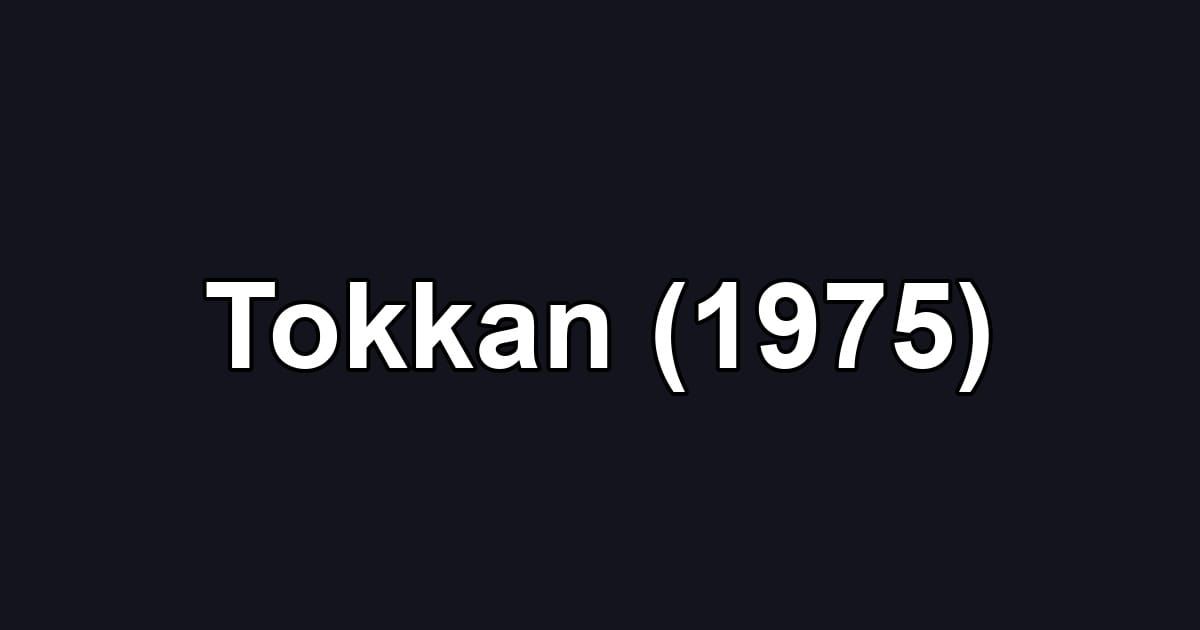 Tokkan (1975)