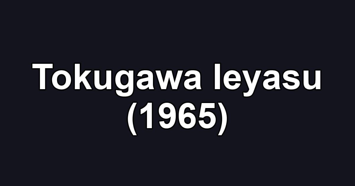 Tokugawa Ieyasu (1965)