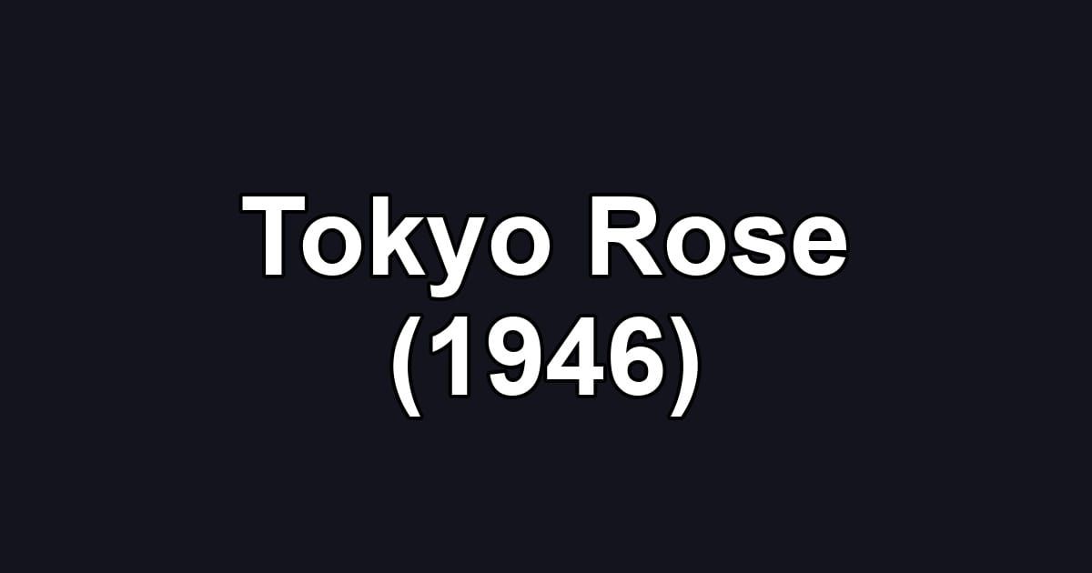 Tokyo Rose (1946)